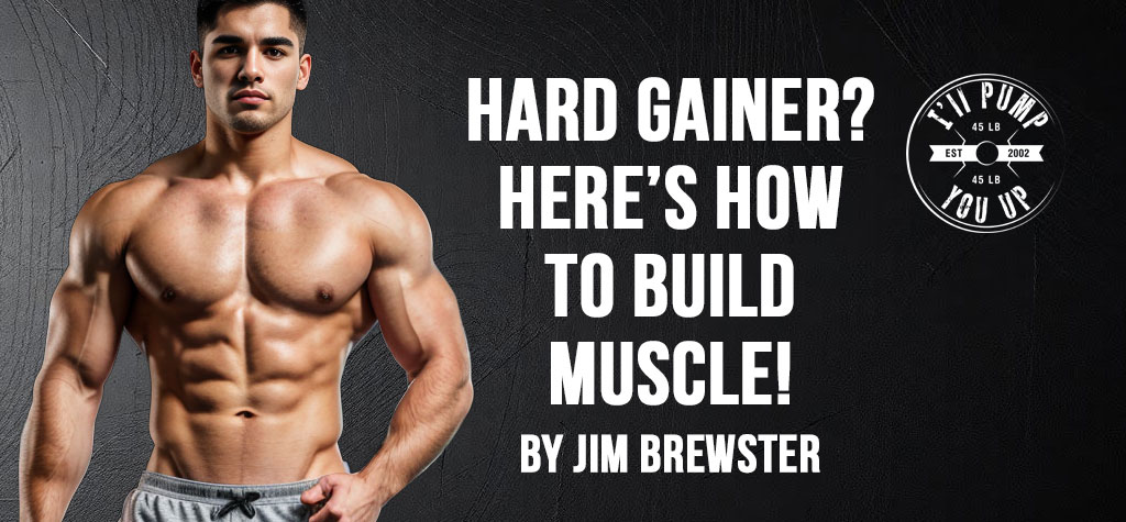 Hard Gainer? Here’s How To Build Muscle!