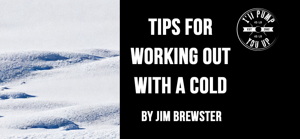 Tips For Working Out With A Cold