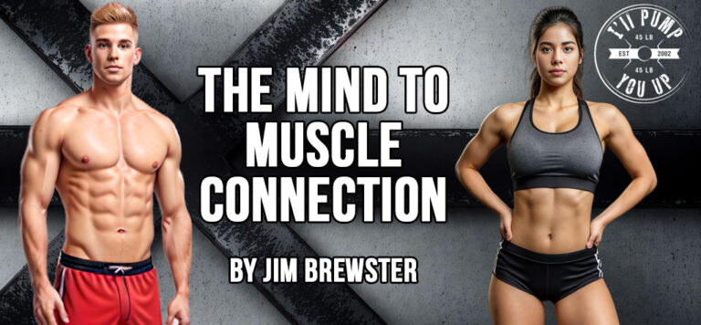 The Mind to Muscle Connection