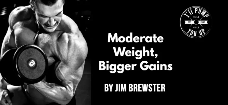 Moderate Weight, Bigger Gains