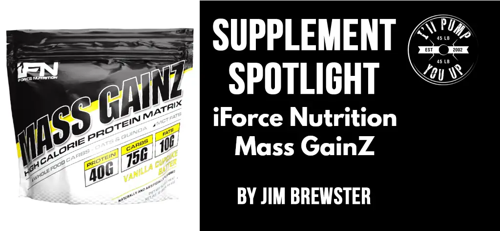 Supplement Spotlight iForce Nutrition Mass GainZ