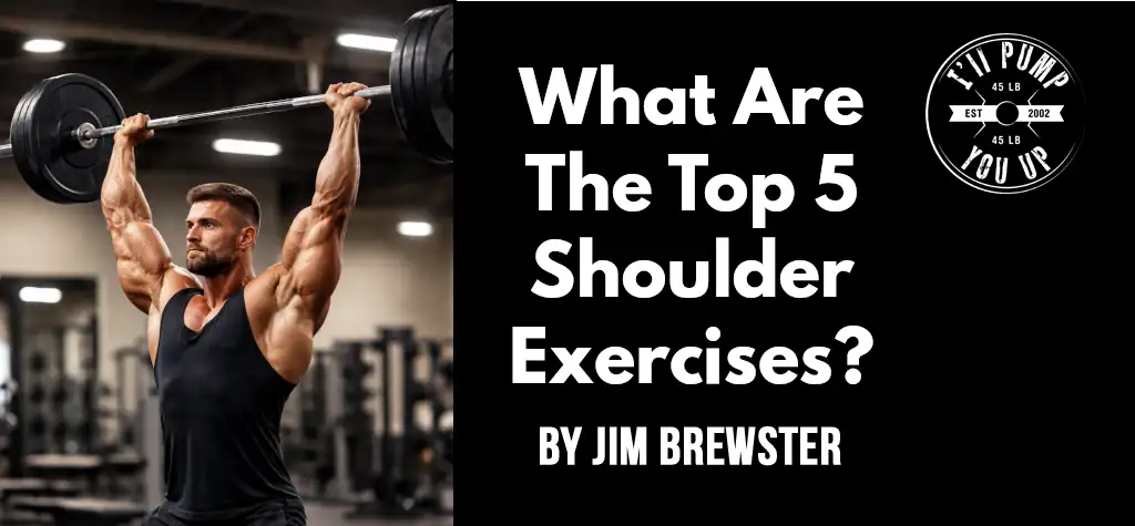 What Are The Top 5 Shoulder Exercises?