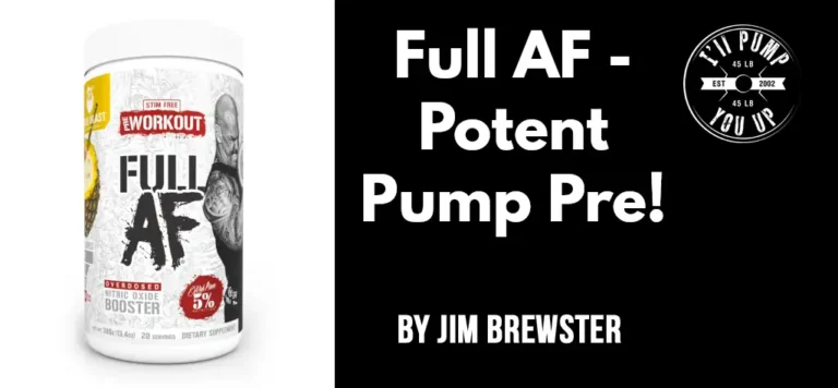 Full AF - Potent Pump Pre!