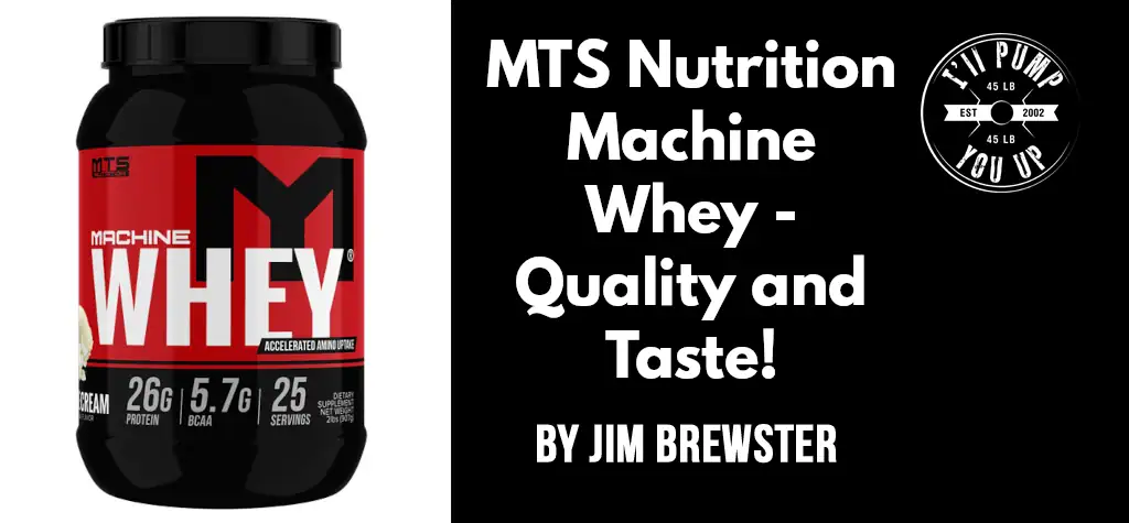 MTS Nutrition Machine Whey Quality and Taste
