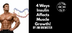 4 Ways Insulin Affects Muscle Growth!