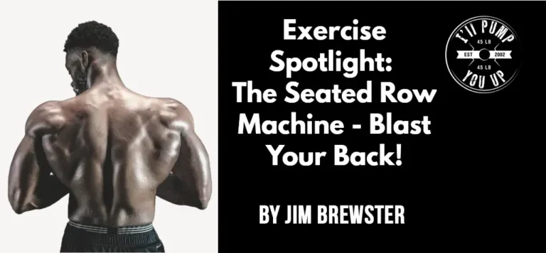 The Seated Row Machine - Blast Your Back!