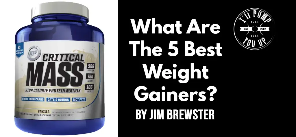 What Are The 5 Best Weight Gainers?