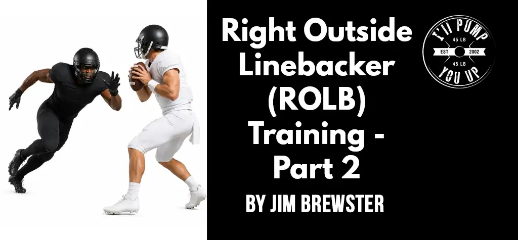 Right Outside Linebacker (ROLB) Training - Part 2