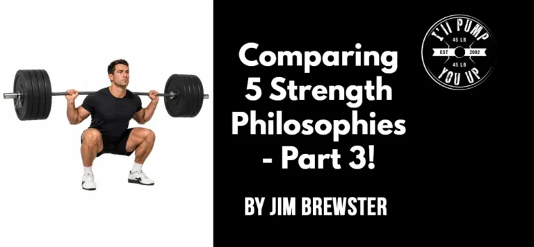 Comparing 5 Strength Philosophies - Part 3!