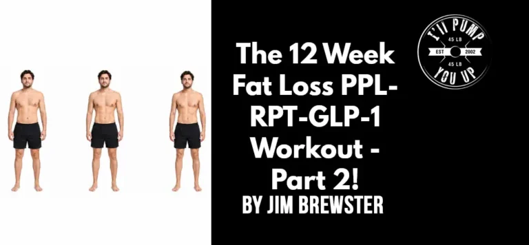 The 12 Week Fat Loss PPL-RPT-GLP-1 Workout - Part 2!