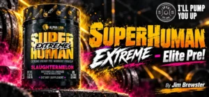SuperHuman Extreme – Elite Pre!